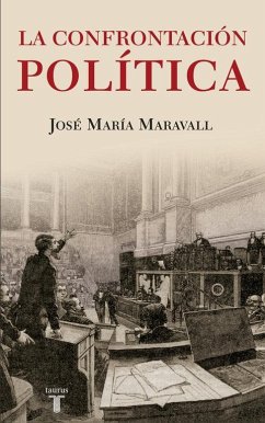 Cover La confrontación política : el peligro de los ideales