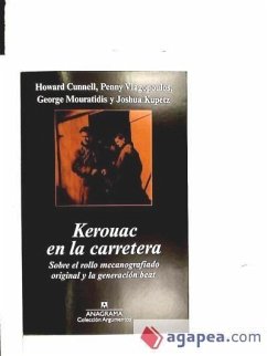 Kerouac en la carretera : sobre el rollo mecanografiado original y la generación beat - Cunnell, Howard . . . [et al.