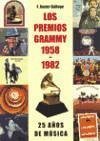 Los premios Grammy 1958-1982 : 25 años de música