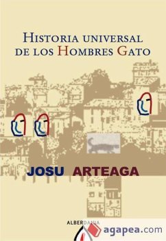 Historia universal de los hombres gato - Arteaga Langaran, Josu