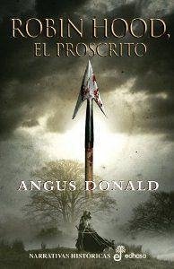 Robin Hood : el proscrito - Donald, Angus