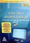 Auxiliares Administrativos, Servicio de Salud de Castilla y León (SACYL). Word 2003 y Excel 2003 - Rocha Freire, Iván . . . [et al. ]