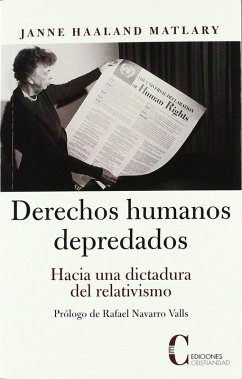 Cover Derechos humanos depredados : hacia una dictadura del relativismo