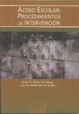 Acoso escolar : procedimientos de intervención