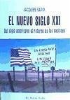 El nuevo siglo XXI : del siglo americano al retorno de las naciones - Sapir, Jacques