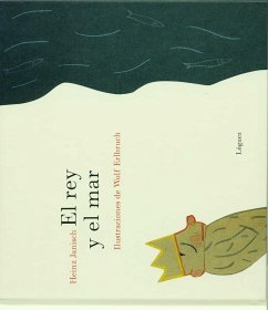 El rey y el mar : 21 historias cortas - Janisch, Heinz; Rodríguez López, L.