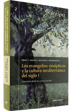 Los evangelios sinópticos y la cultura mediterránea en el siglo I : comentario desde las ciencias sociales - Malina, Bruce J.; Rohrbaugh, Richard L.