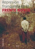 La represión franquista en el Frente Norte