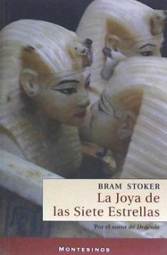 La joya de las siete estrellas - Stoker, Bram