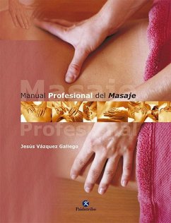Manual profesional del masaje - Vázquez Gallego, Jesús