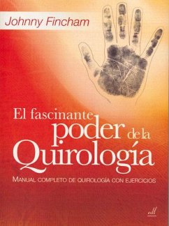 Cover El fascinante poder de la quirología : manual completo de quirología con ejercicios