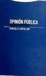 Opinión pública : historia y presente