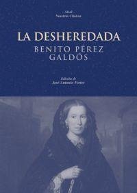 La desheredada - Pérez Galdós, Benito