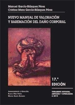 Nuevo manual de valoración y baremación del daño corporal - García-Blázquez Pérez, Cristina Mara García-Blázquez Pérez, Manuel