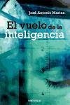 El vuelo de la inteligencia - Marina, José Antonio