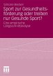 Sport zur Gesundheitsförderung oder... - Bild 1