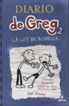 Diario de Greg 2: La ley de Rodrick - Kinney, Jeff