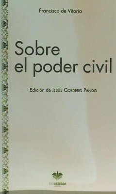 Sobre el poder civil - Vitoria, Francisco De