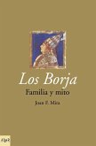 Los Borja familia y mito