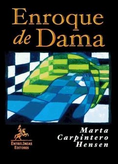 Enroque de dama - Carpintero Hensen, Marta