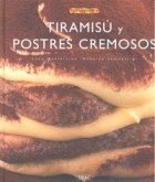 Tiramisú y postres cremosos Tiramisú y postres cremosos