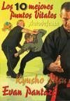 Kyusho Top 10 : Los 10 mejores puntos del Kyusho Jitsu - Pantazi, Evan