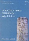 La política viaria en Hispania, siglos I-II d. C.