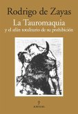 La tauromaquia y el afán totalitario de su prohibición