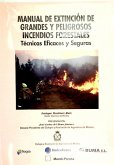 Manual de extinción de grandes y peligrosos incendios forestales