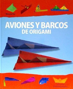 AVIONES Y BARCOS DE ORIGAMI