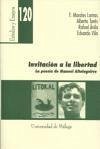 Invitación a la libertad : la poesía de Manuel Altolaguirre - Morales Lomas, Francisco; Torés, Alberto
