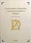 Expresiones, fórmulas y términos jurídicos latinos - Vicén Antolín, Carlos