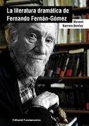 La literatura dramática de Fernando Fernán Gómez - Barrera Benítez, Manuel