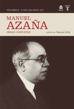 O.C. MANUEL AZAÑA TOMO 2 JUNIO 1920 / ABRIL 1931 - Azaña, Manuel