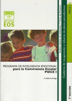 Programa de inteligencia emocional para la convivencia escolar I - Vallés Arándiga, Antonio