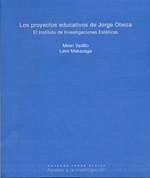 Los proyectos educativos de Jorge Oteiza : el Instituto de Investigaciones Estéticas - Vadillo Eguino, Miren; Makazaga Lanas, Leire