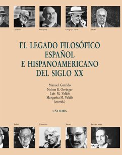 El legado filosófico español e hispanoamericano del siglo XX - Garrido, Manuel