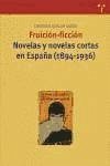 Fruición-ficción : novelas y novelas cortas en España (1894-1936)