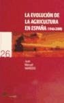 La evolución de la agricultura en España (1920-2000) - Naredo, José Manuel