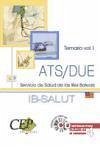 ATS/DUE Servicio de Salud de las Illes Balears (IB-SALUT). Temario Vol. I.