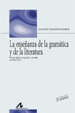 La enseñanza de la gramática y de la literatura La enseñanza de la gramática y de la literatura