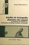 Estudios de lexicografía diacrónica del español : (V Centenario del 