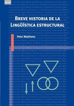 Breve historia de la lingüística estructural - Matthews, P. H.
