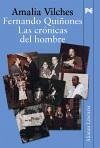 Fernando Quiñones : las crónicas del hombre - Vilches Dueñas, Amalia