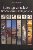 Las grandes tradiciones religiosas