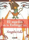 EL SUEÑO DE LA ESFINGE (2)