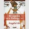 EL SUEÑO DE LA ESFINGE (2) - Edo, Ángela