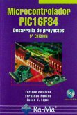 Microcontrolador PIC 16F84 : desarrollo de proyectos