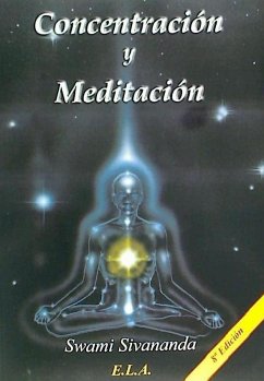 Concentración y meditación - Sivananda - Swami -, Swami