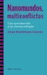 Nanomundos, multiconflictos : un aproximación a las nanotecnologías